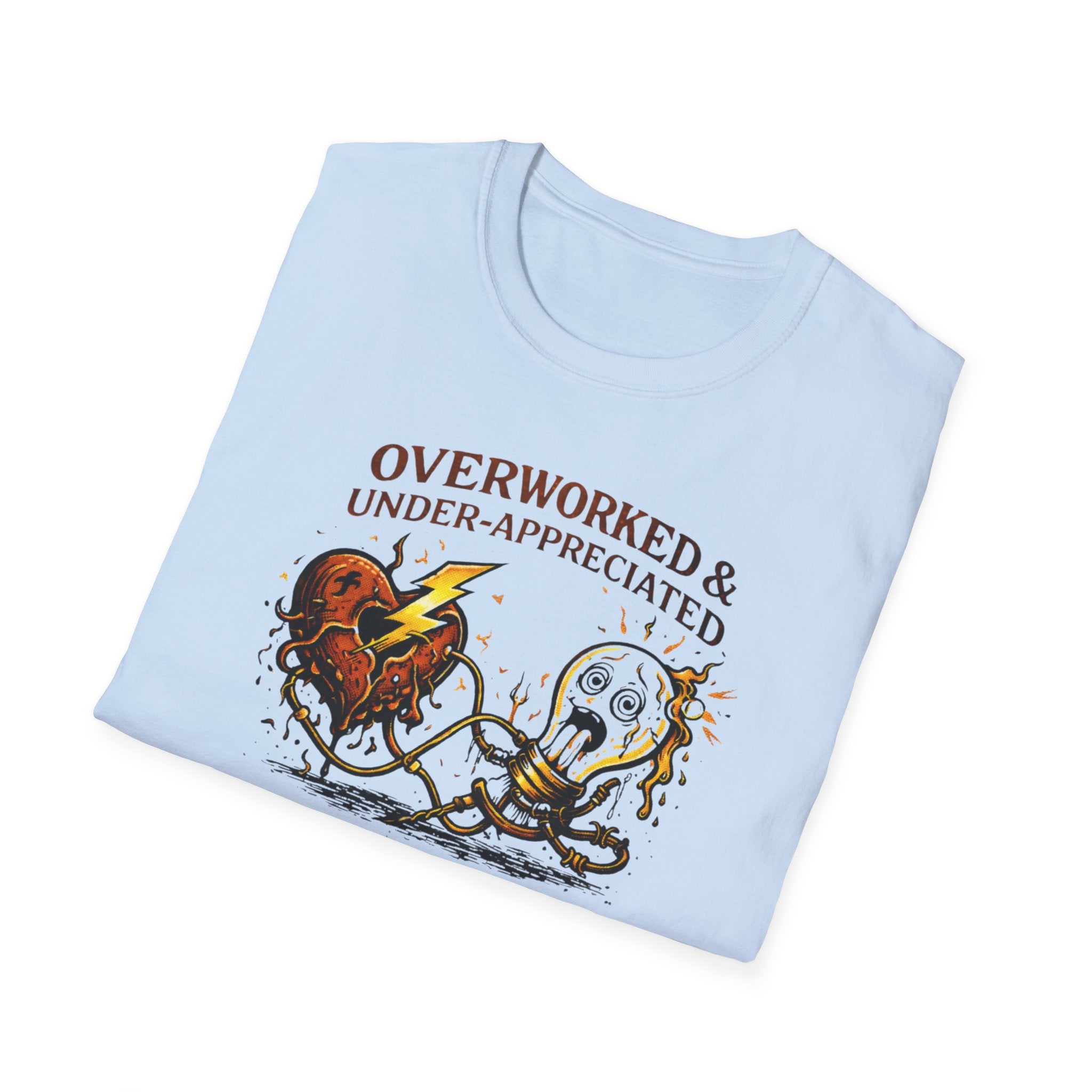 Overworked & Under-Appreciated Heart And Bulb II T-Shirt