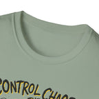 Control The Chaos II T-Shirt