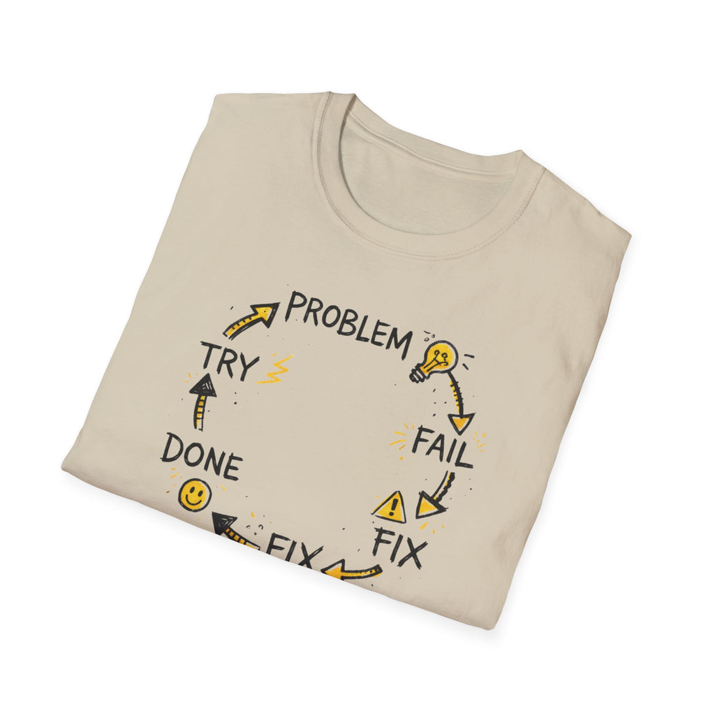 Problem Fail Fix Done T-Shirt