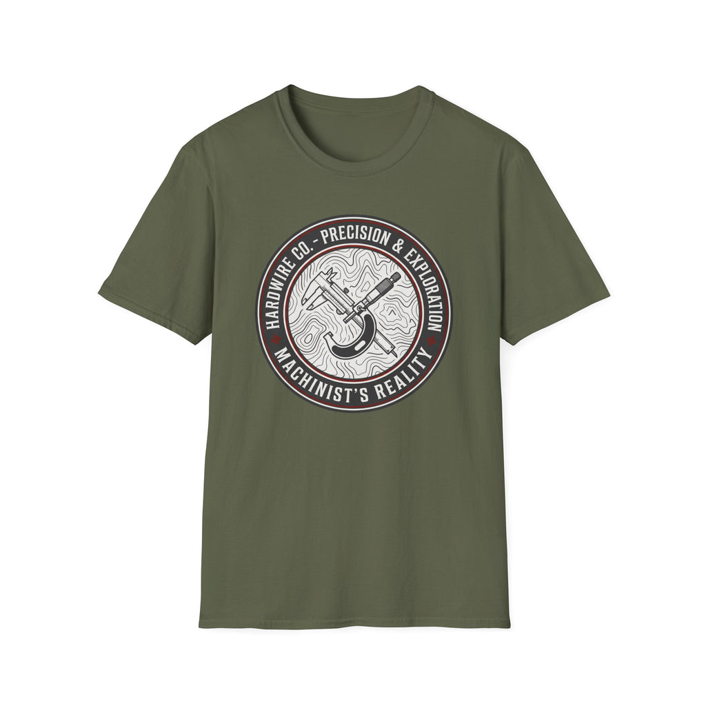Hardwire Co. Precision & Exploration Machinist Reality T-Shirt