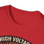High Voltage Lifestyle No Fear Just Power T-Shirt