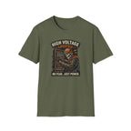 High Voltage Lifestyle No Fear Just Power T-Shirt