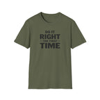 Do It Right The First Time T-Shirt