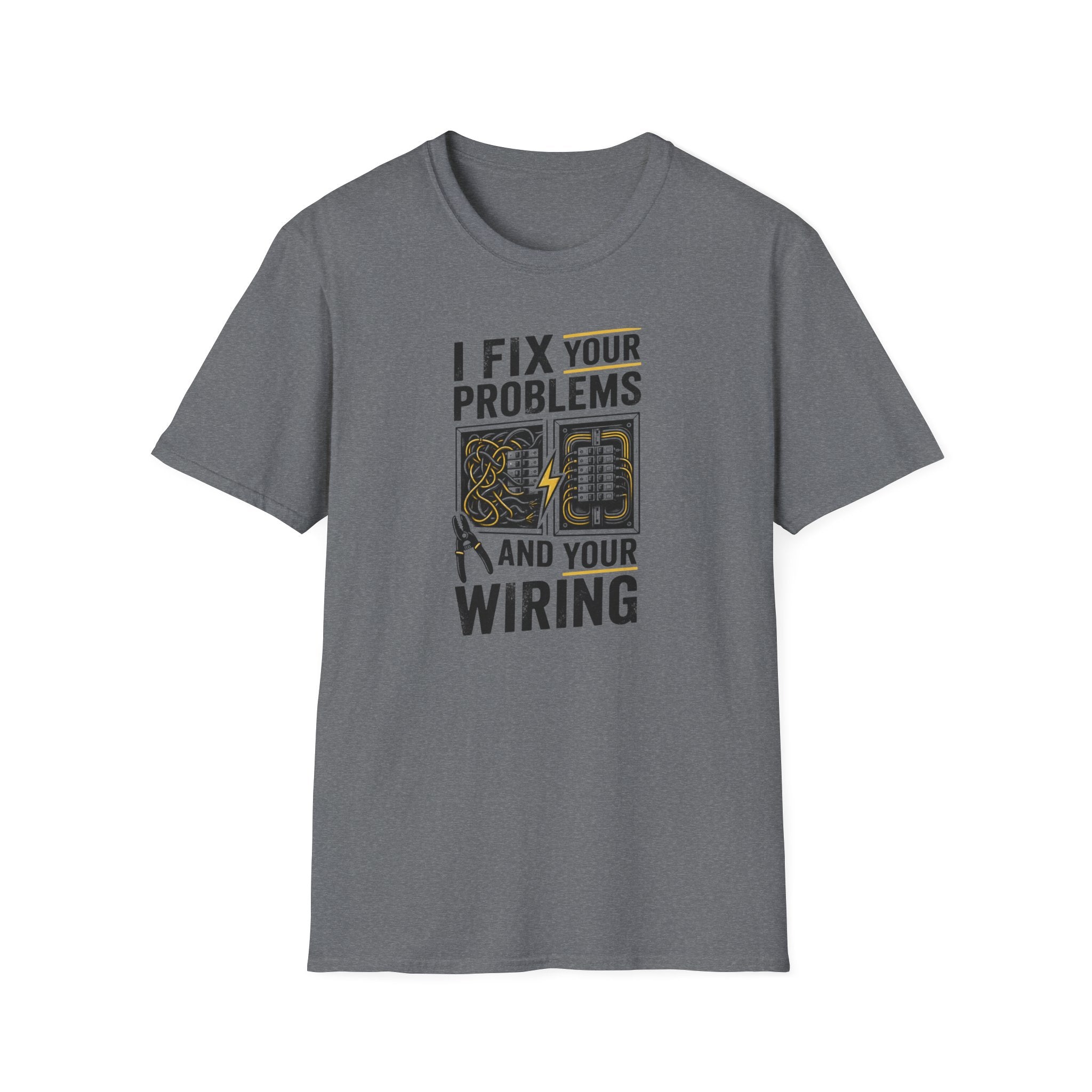 I Fix Your Problems And Your Bad Wiring T-Shirt
