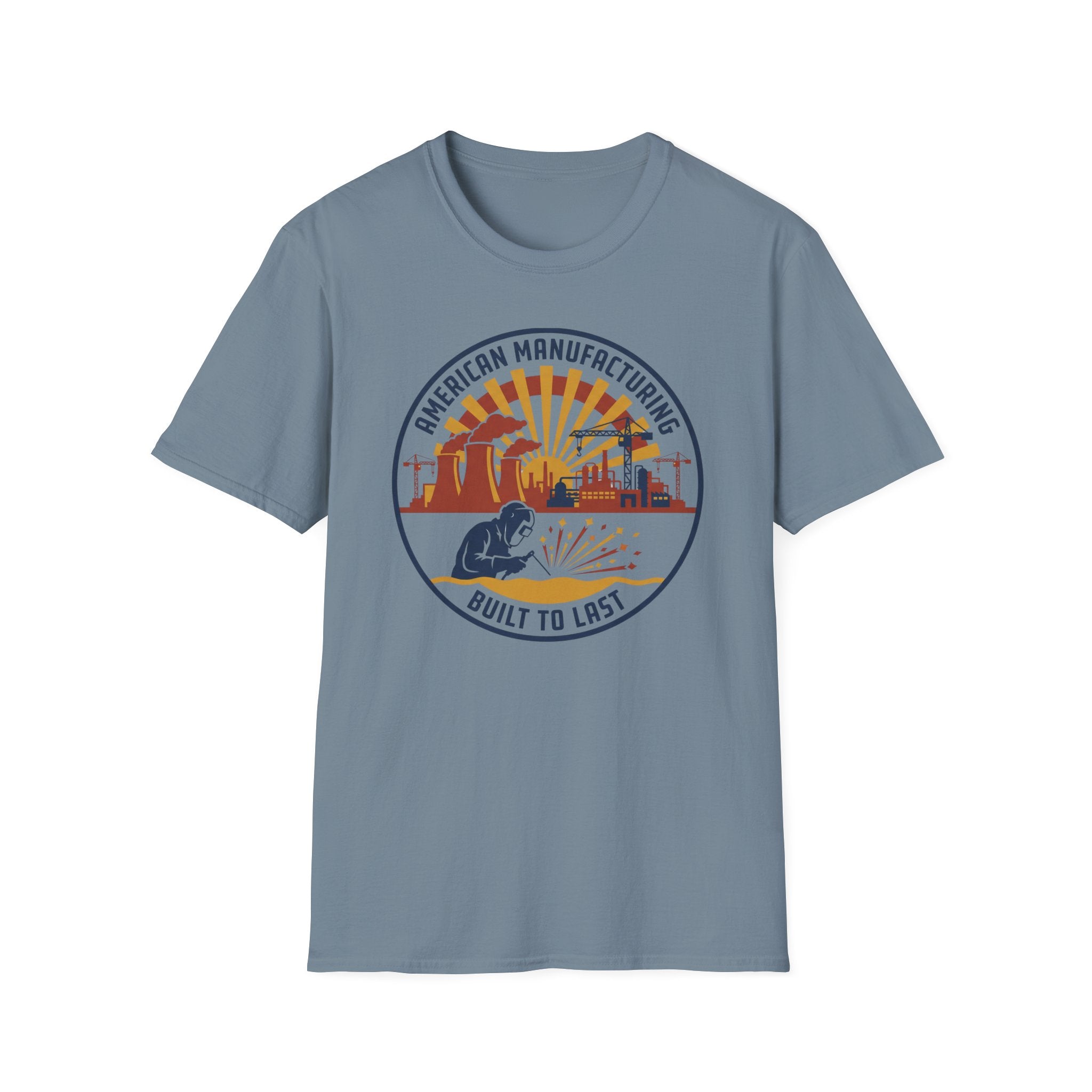 American Manufacturing Built To Last T-Shirt