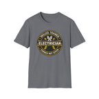 Electrician Skilled Trained Earned Not Given T-Shirt
