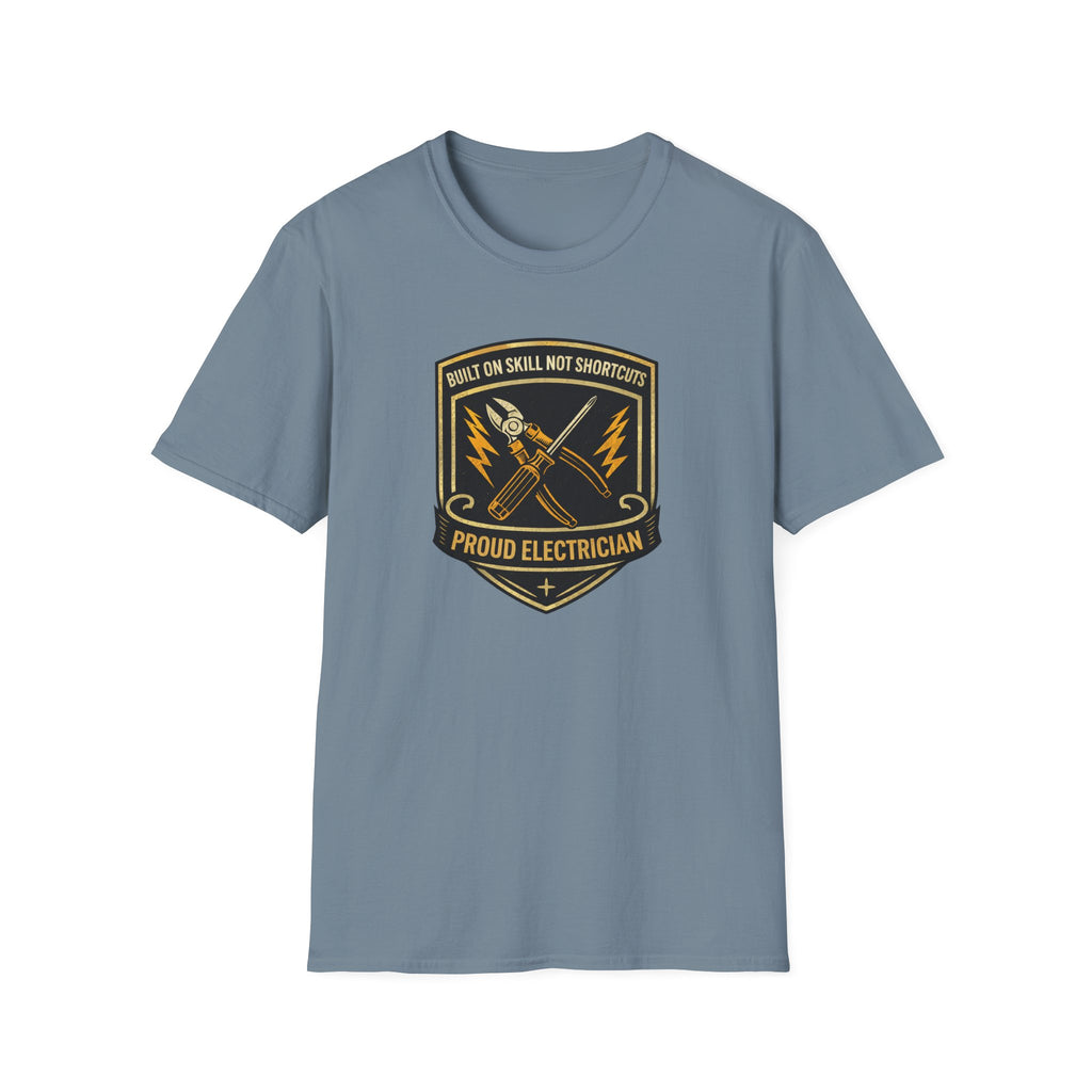 Built On Skill Not Shortcuts Proud Electrician T-Shirt