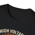 High Voltage Lifestyle No Fear Just Power T-Shirt